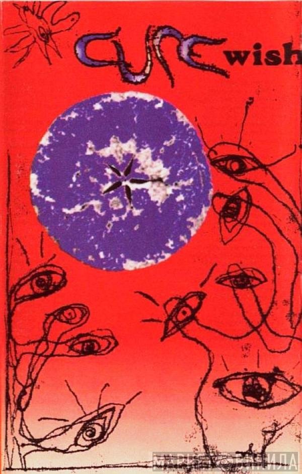 The Cure  - Wish