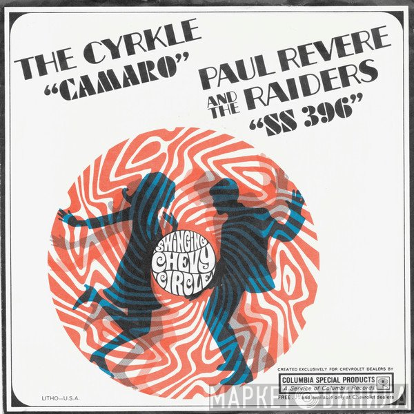 The Cyrkle / Paul Revere & The Raiders  - Camaro / SS 396