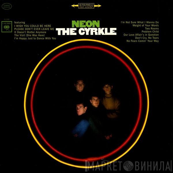 The Cyrkle  - Neon