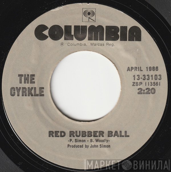 The Cyrkle - Red Rubber Ball / Turn-Down Day