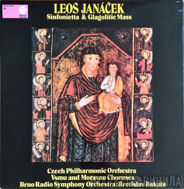 The Czech Philharmonic Orchestra, Leoš Janáček, Břetislav Bakala, Moravan, Vachův Sbor Moravských Učitelek, Symfonický Orchestr Brněnského Rozhlasu - Sinfonietta & Glagolitic Mass