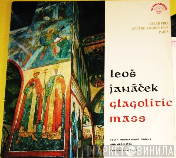 The Czech Philharmonic Orchestra, Leoš Janáček, Karel Ančerl, Czech Singers Chorus - Glagolitic Mass