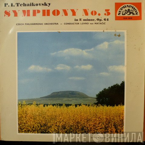 The Czech Philharmonic Orchestra, Lovro Von Matacic, Pyotr Ilyich Tchaikovsky - Symphony No. 5