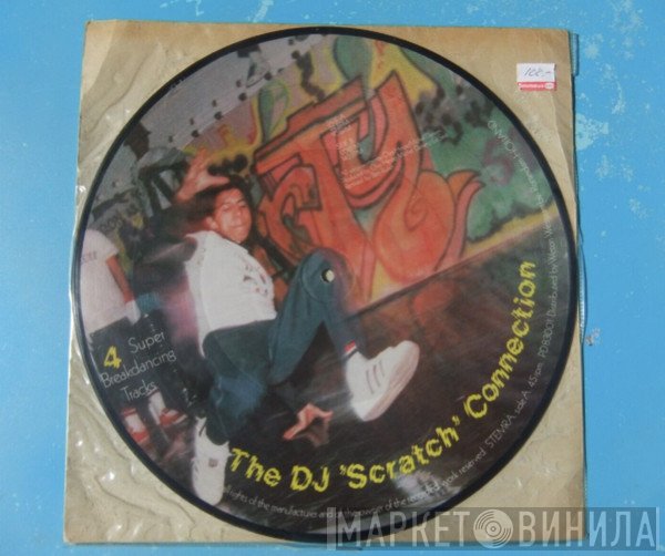 The DJ 'Scratch' Connection - 4 Super Breakdancing Tracks