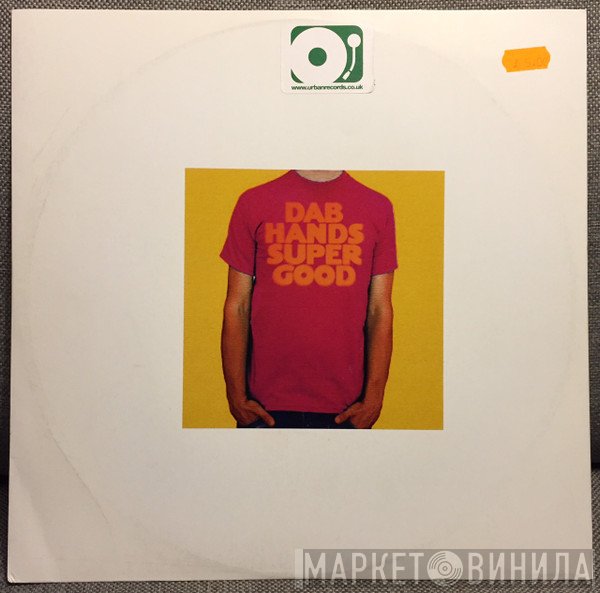 The Dab Hands - Supergood