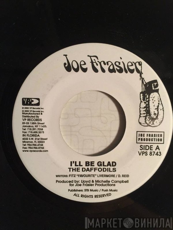 The Daffodils  - I'll Be Glad