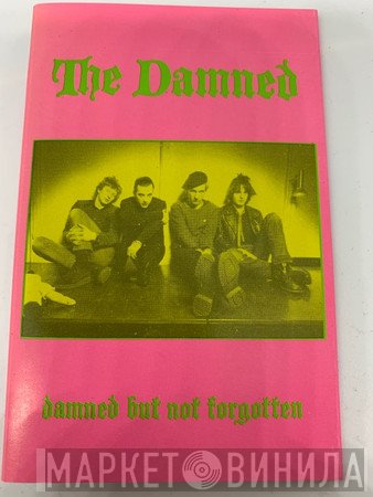 The Damned - Damned But Not Forgotten