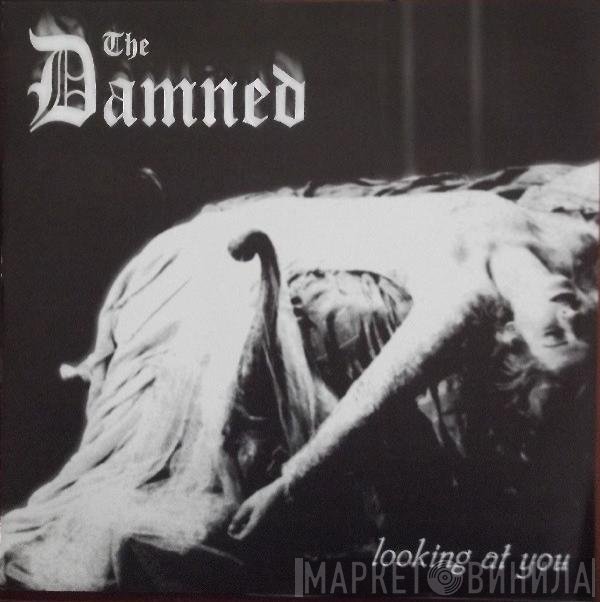 The Damned  - Looking At You