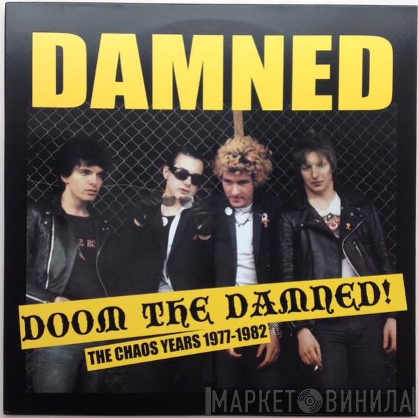 The Damned - The Chaos Years 1977-1982: Doom The Damned!