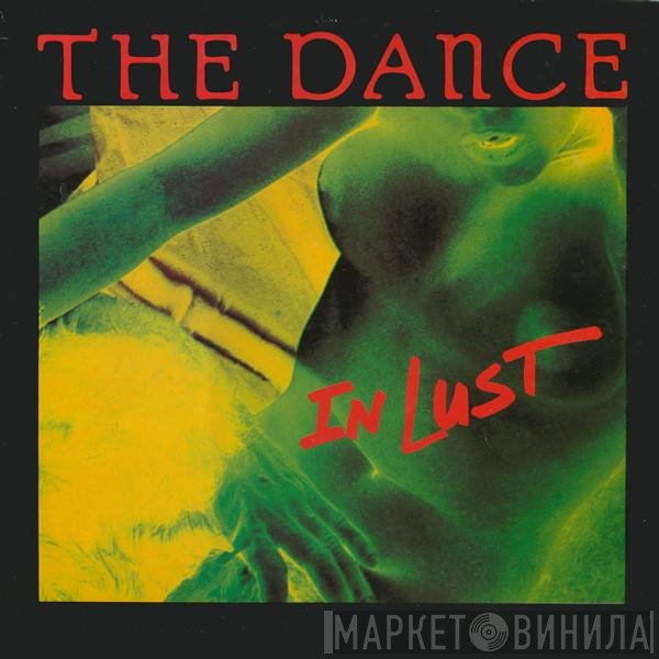 The Dance  - In Lust