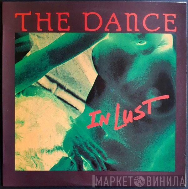 The Dance  - In Lust