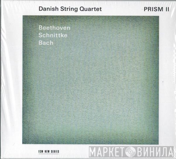 The Danish String Quartet - Ludwig van Beethoven / Alfred Schnittke / Johann Sebastian Bach  - Prism II