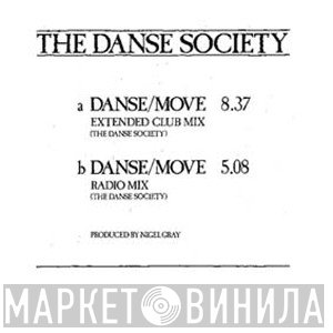 The Danse Society - Danse / Move