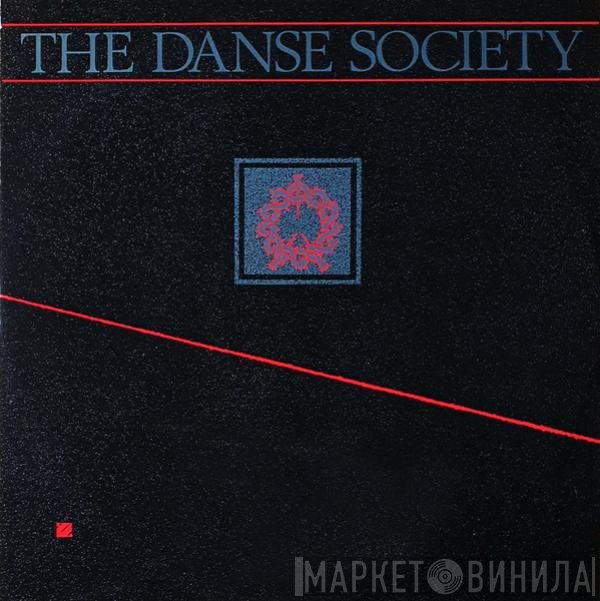 The Danse Society - Wake Up