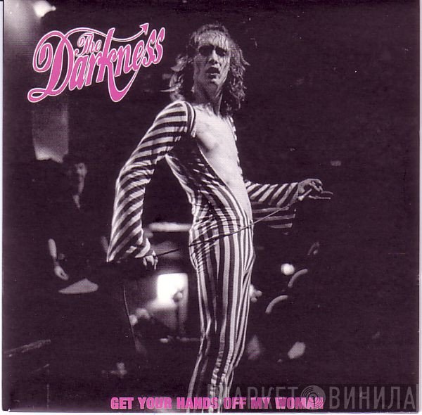 The Darkness - Get Your Hands Off My Woman