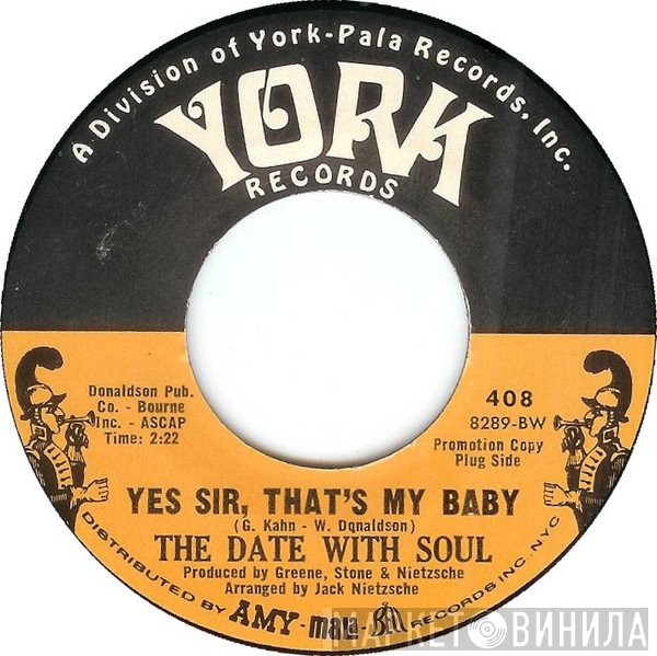 The Date With Soul - Yes Sir, That's My Baby