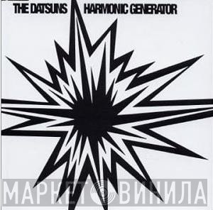 The Datsuns - Harmonic Generator