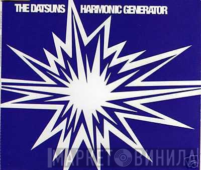 The Datsuns - Harmonic Generator