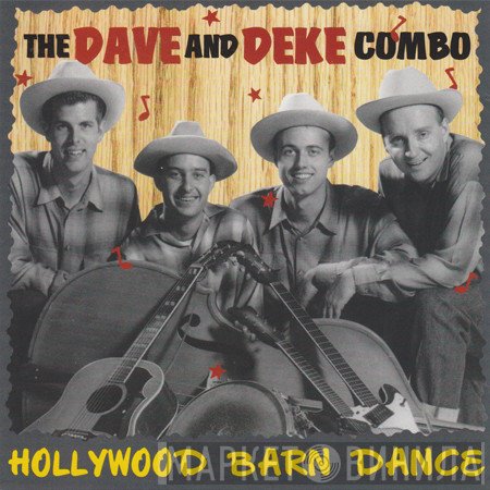 The Dave And Deke Combo - Hollywood Barn Dance