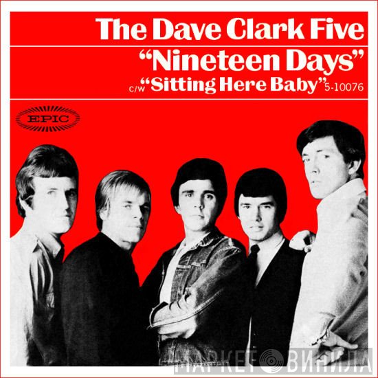 The Dave Clark Five  - Nineteen Days