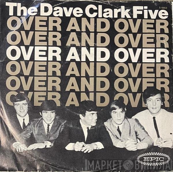 The Dave Clark Five  - Over And Over