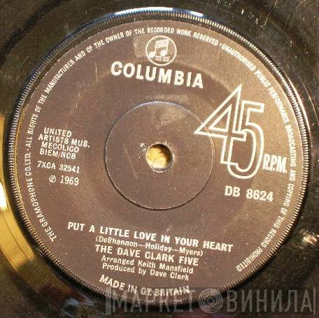 The Dave Clark Five - Put A Little Love In Your Heart