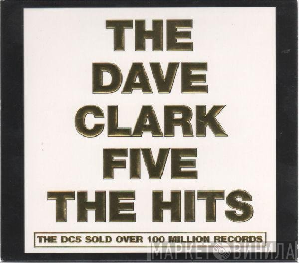 The Dave Clark Five - The Hits