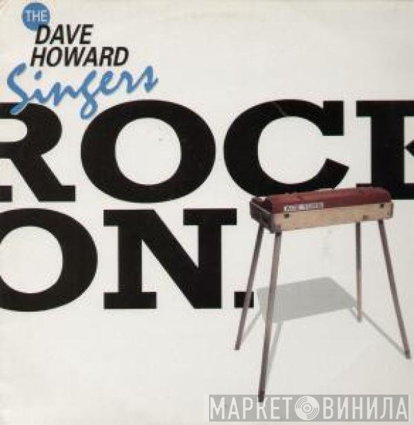 The Dave Howard Singers - Rock On