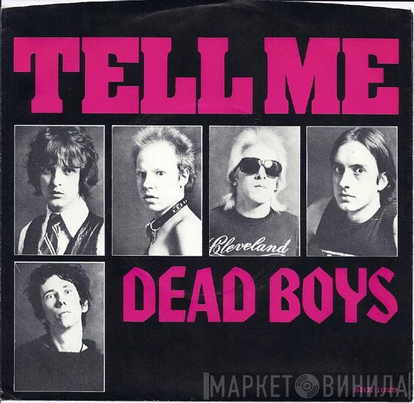 The Dead Boys  - Tell Me