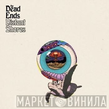 The Dead Ends  - Distant Shores