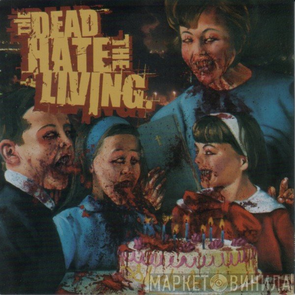 The Dead Hate The Living - Shock And Awe