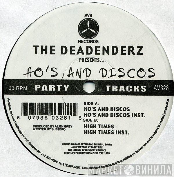 The Deadenderz - Ho's And Discos