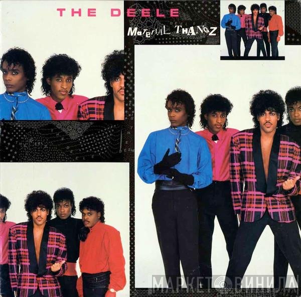 The Deele  - Material Thangz