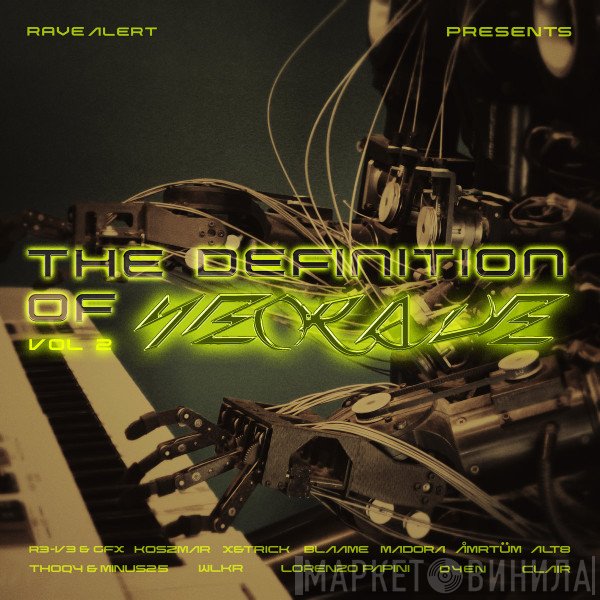  - The Definition Of Neorave Vol.2