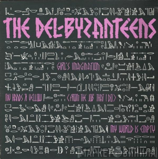 The Del-Byzanteens - Girl's Imagination