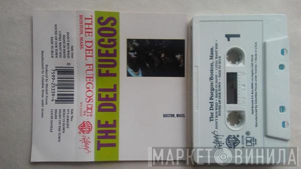 The Del Fuegos  - Boston, Mass.