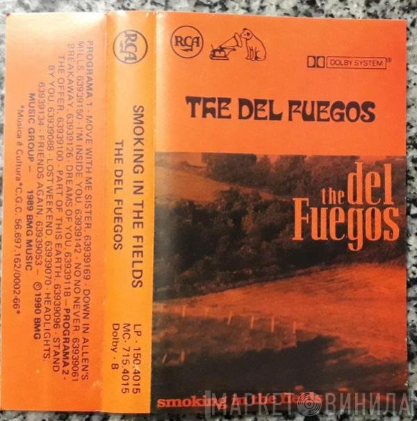 The Del Fuegos  - Smoking In The Fields
