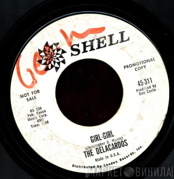 The Delacardos - Girl-Girl