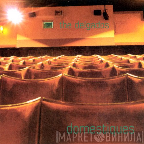 The Delgados  - Domestiques