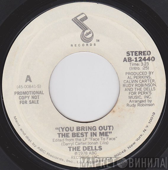 The Dells  - (You Bring Out) The Best In Me
