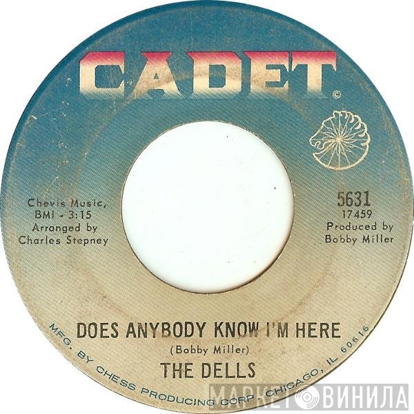 The Dells - Does Anybody Know I'm Here / Make Sure (You Have Someone Who Loves You)