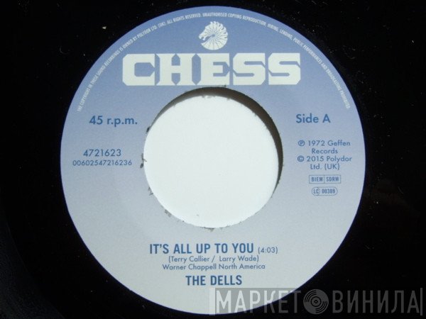 The Dells - It's All Up To You / Wear It On Our Face
