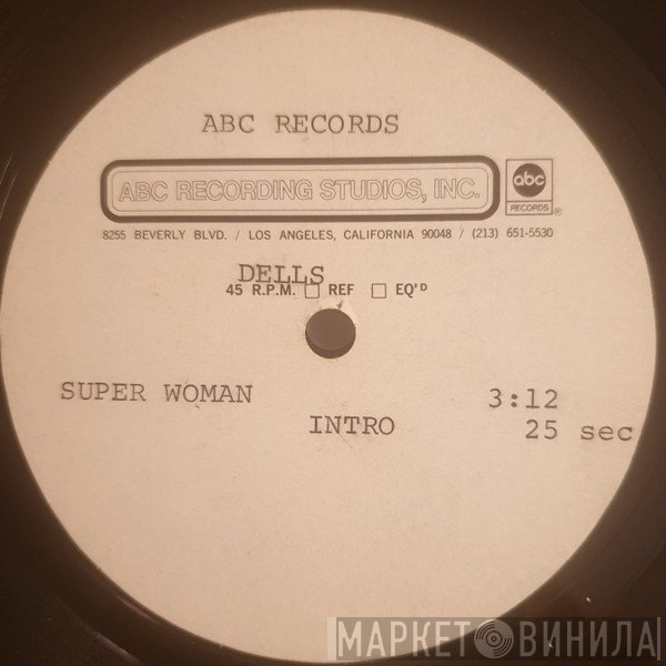 The Dells  - Super Woman