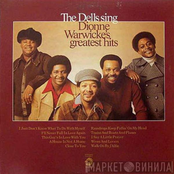 The Dells  - The Dells Sing Dionne Warwicke's Greatest Hits