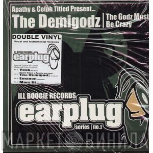 The Demigodz - The Godz Must Be Crazy