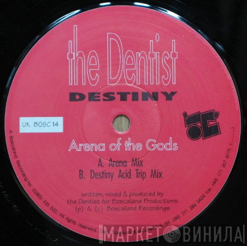 The Dentist - Destiny (Arena Of The Gods)