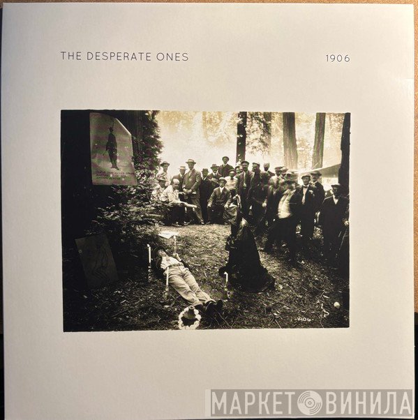 The Desperate Ones - 1906