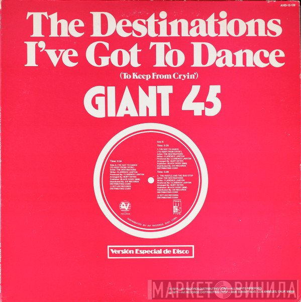 The Destinations - I've Got To Dance (To Keep From Cryin')