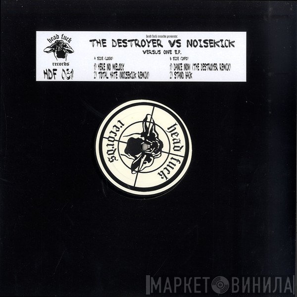 The Destroyer vs. Noisekick  - Versus One E.P.