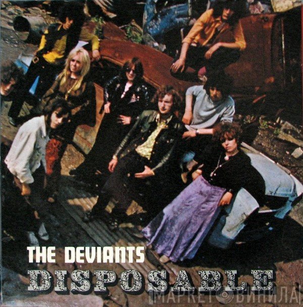 The Deviants  - Disposable
